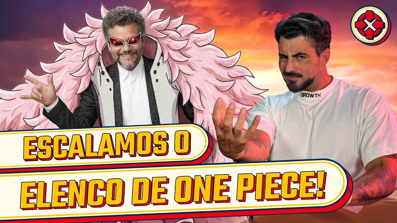 ESCALAMOS O ELENCO DEFINITIVO PARA O FUTURO DE ONE PIECE! ft.@CanalMangaQ - IGN POP