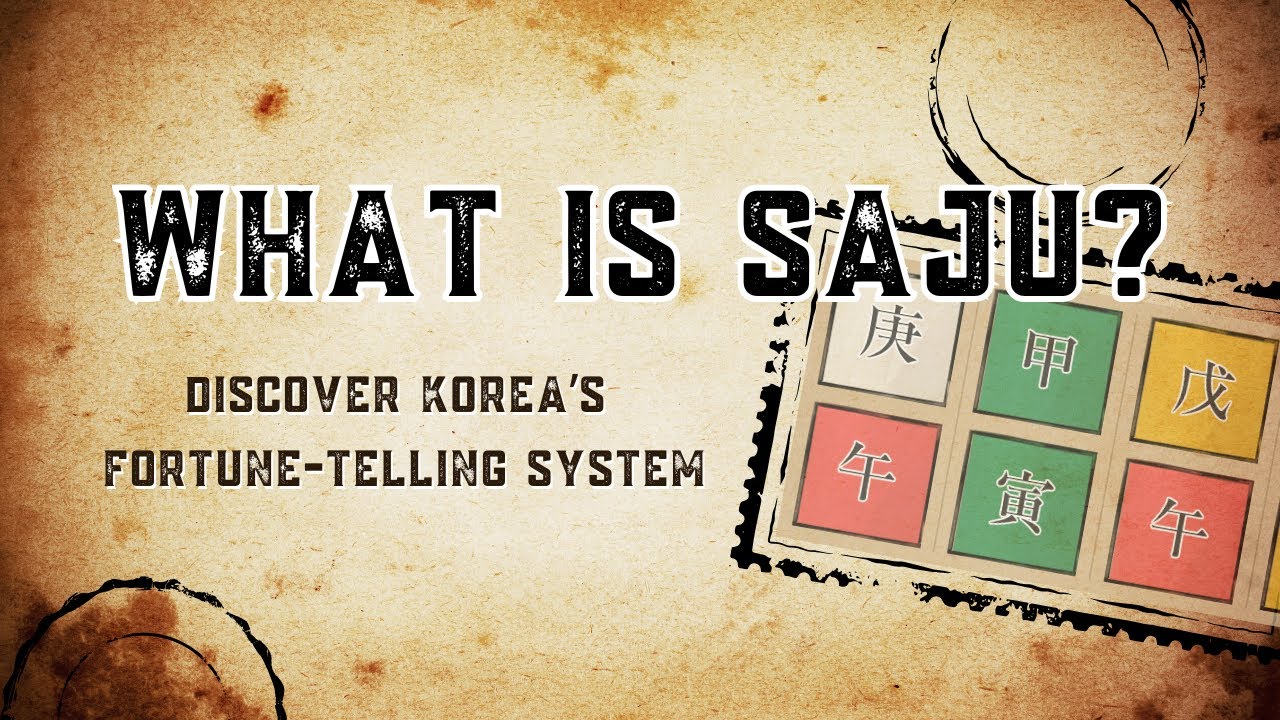 What is Saju? Discover Korea's Fortune-Telling System!