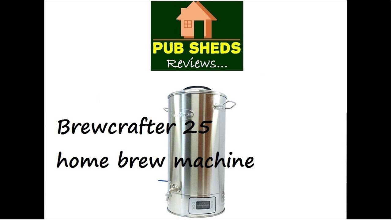 Pub Sheds **REVIEW** Brewcrafter 25 home brew machine - Brew Day!
