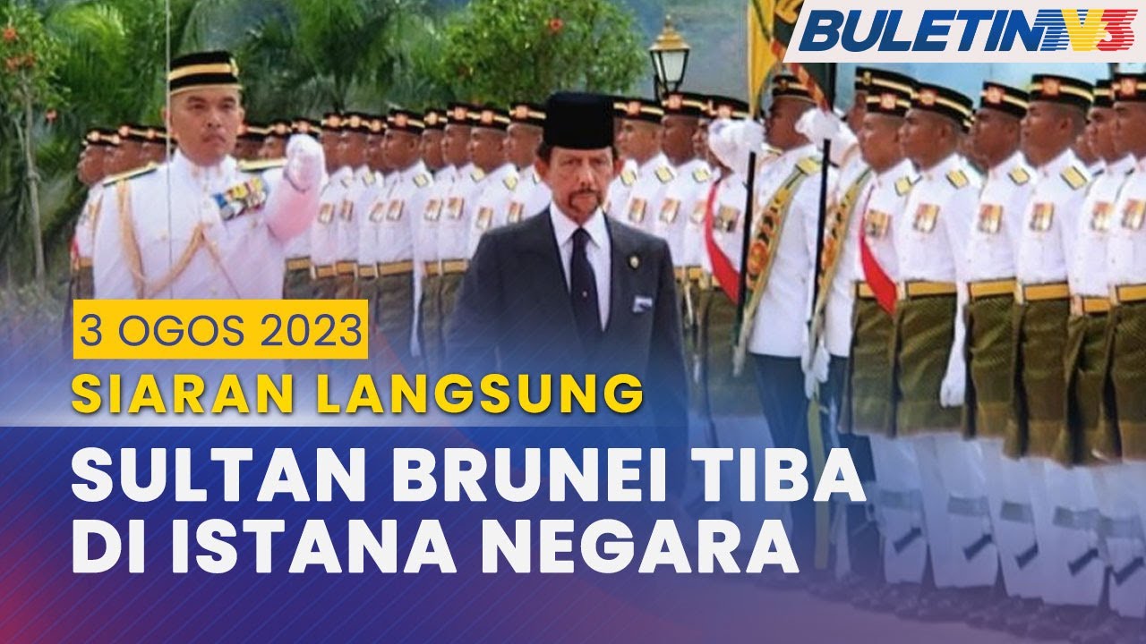 [PENUH] Istiadat Sambutan Negara Sempena Lawatan Sultan Brunei Di Istana Negara | 3 Ogos 2023