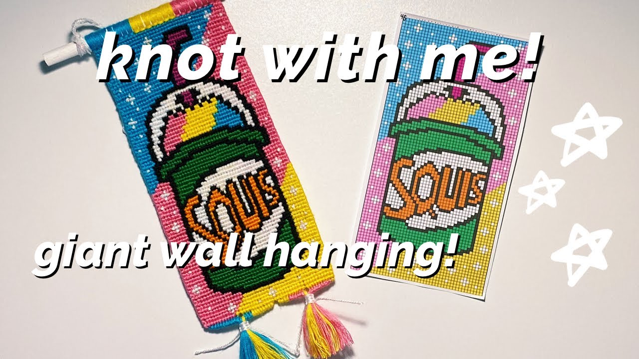 making a GIANT slushy wall hanging! | knot with me ep. 2 ♡