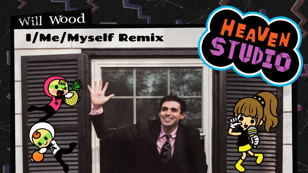 Heaven Studio Custom Remix: I/Me/Myself | Will Wood