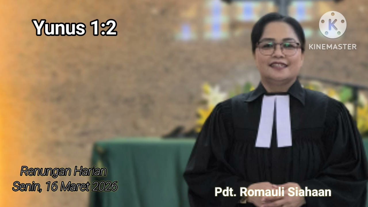 RH Senin, 16 Maret 2026▫️Yunus 1:2▫️pdtrs