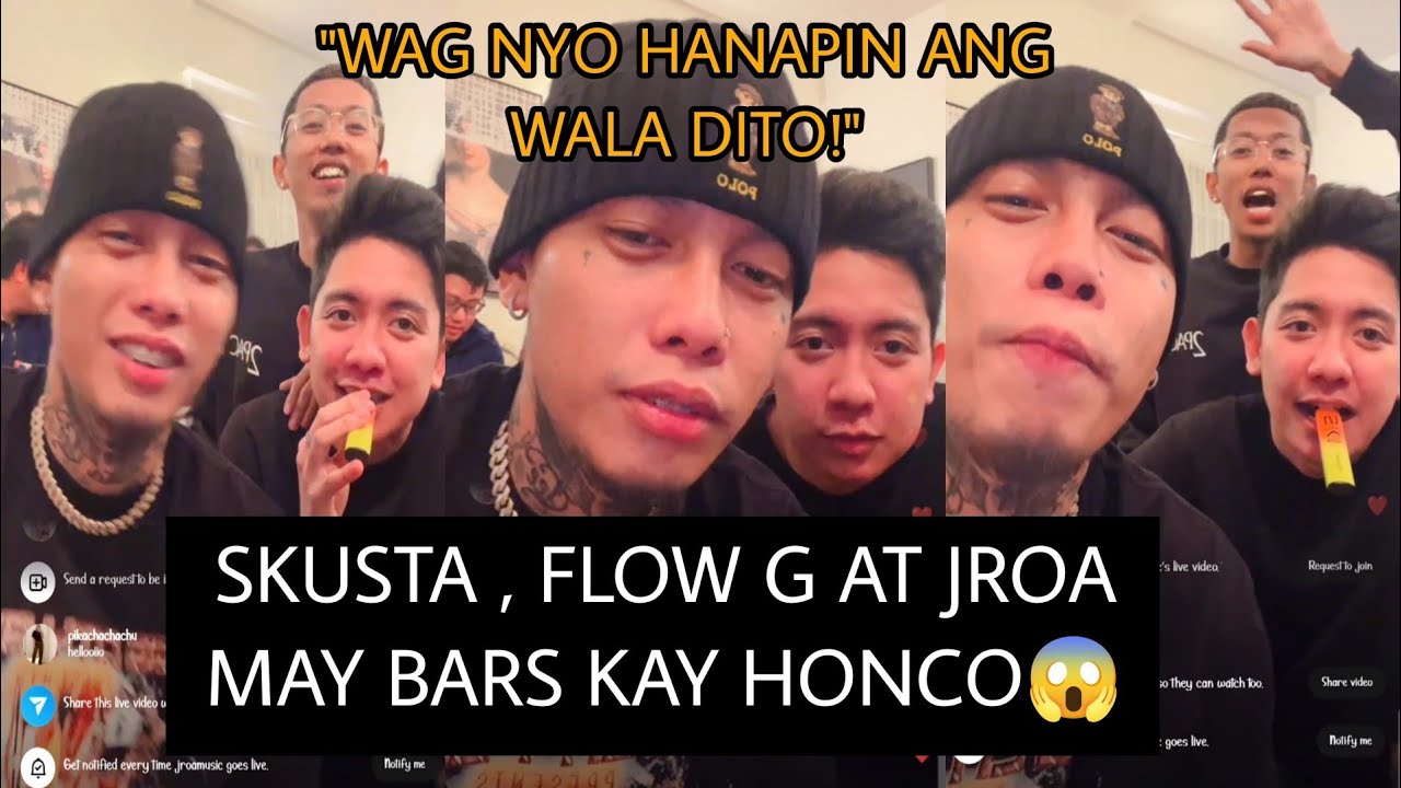 SKUSTA CLEE , FLOW G AT JROA MAY BARS PARA MAY HONCO SA LIVE!!