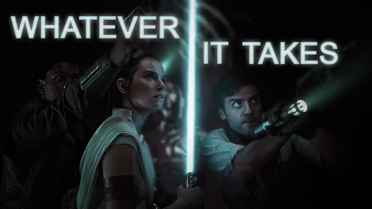 poe & rey & finn | whatever it takes
