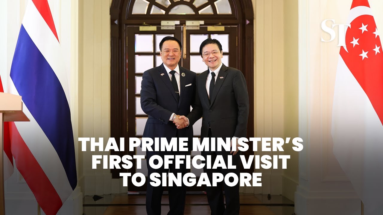 Thai Prime Minister Anutin Charnvirakul&rsquo;s first official visit to Singapore