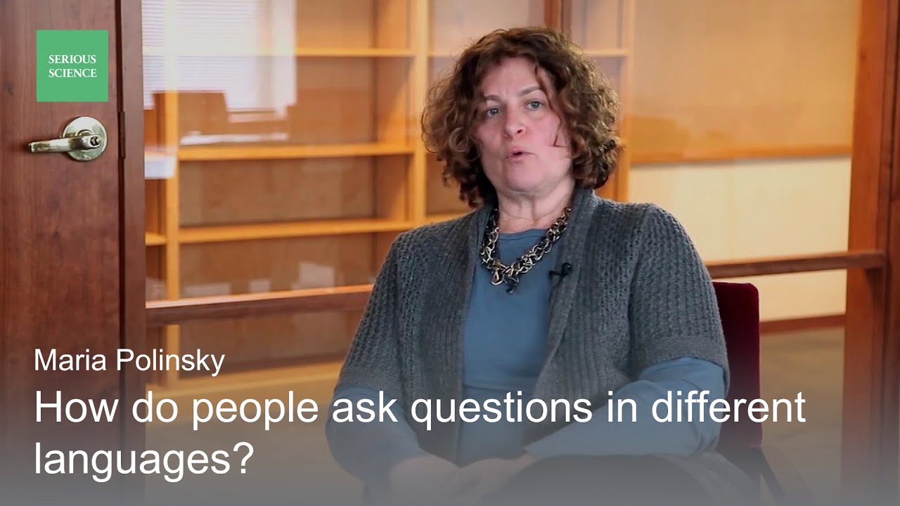 Linguistic theory of question - Maria Polinsky