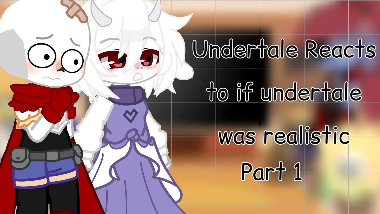 Реакция Undertale на реалистичность Undertale || Undertale || Gacha Club || Lilypad