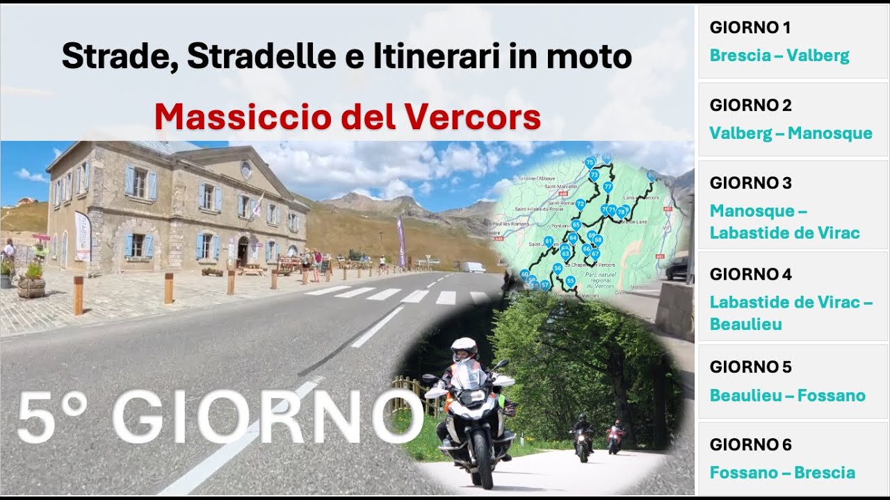 ITINERARI IN MOTO - FRANCIA 5°giorno- Vercors, Ardeche, Alpi - BMW R1250 GS
