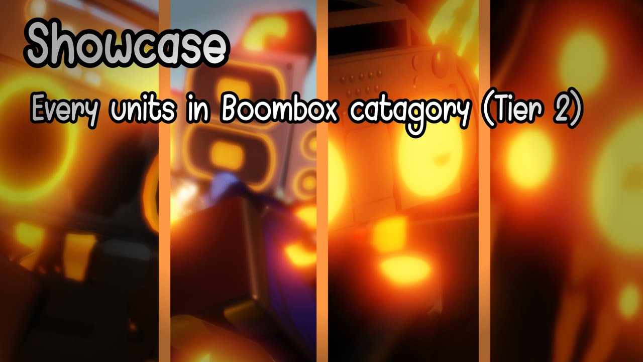 Showcase Every units in Boombox catagory (Tier 2) | Superbox siege defense