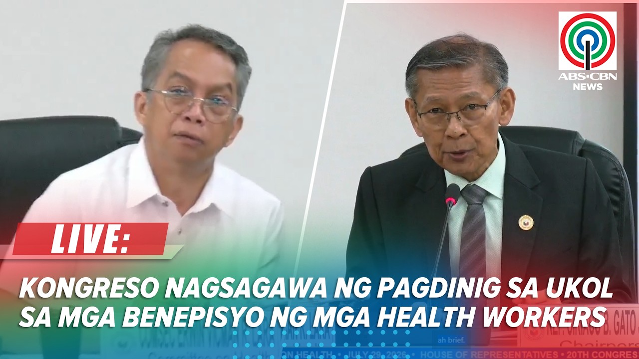 LIVE: House committee on health holds hearing on benefits upgrade for health workers | July 29, 2026
