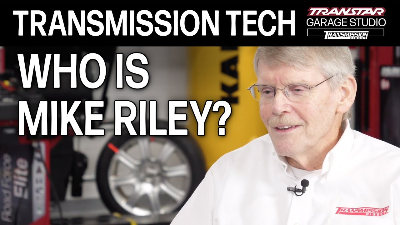 Get To Know Mike Riley: Transmission Digest's Technical Editor