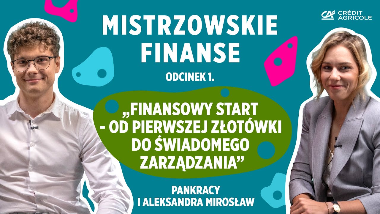 Odcinek 1: Finansowy start - od pierwszej złot&oacute;wki do świadomego zarządzania.