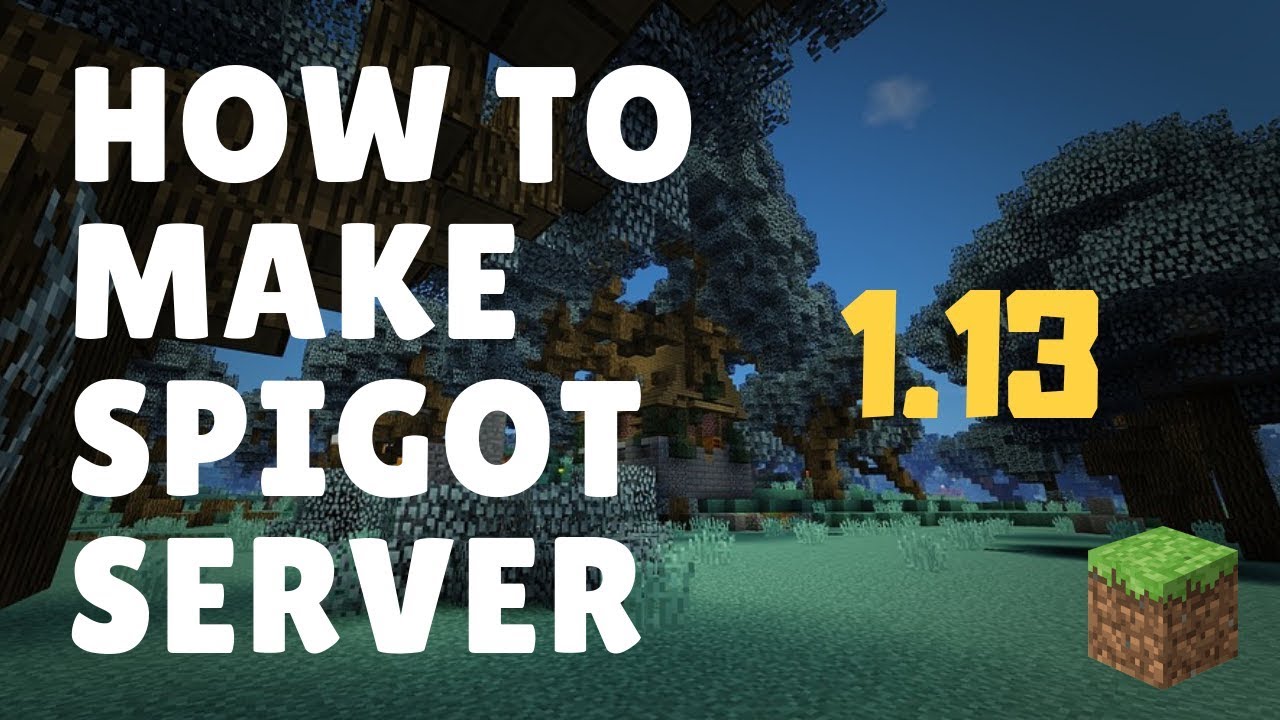How to Make a Spigot/Bukkit Server for Minecraft 1.13+