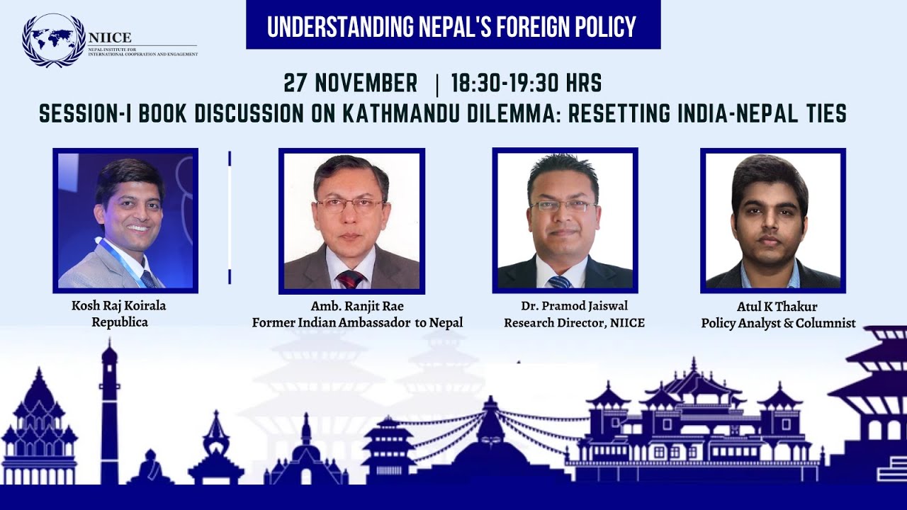 Book Discussion:Kathmandu Dilemma: Resetting India-Nepal Ties
