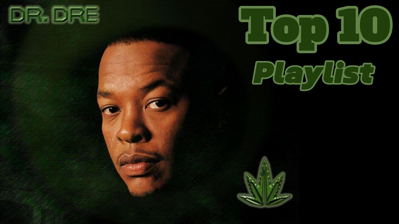 Dr. Dre Top 10