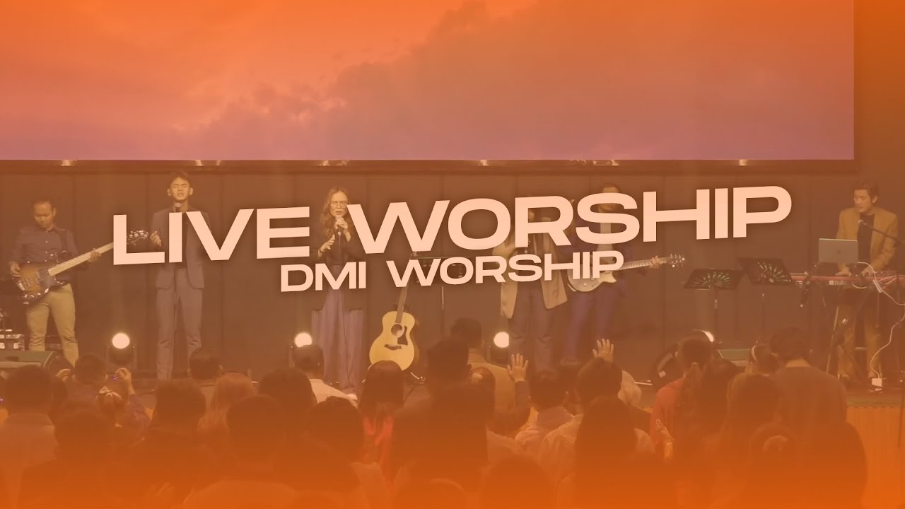 Live Worship with DMI Worship