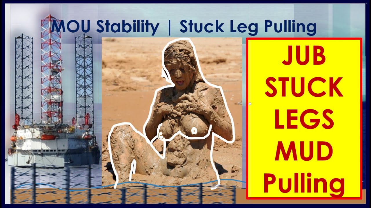 Stuck Leg Pulling Jack Up JUB, Pulling Legs out of the Mud