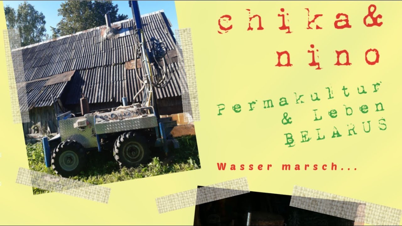 Permakultur & Leben Belarus - #28 Wasser marsch...