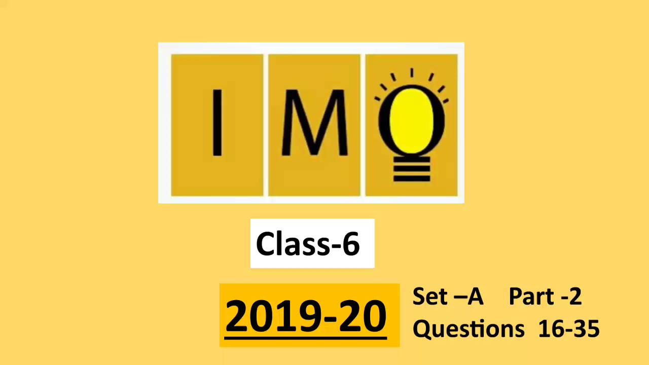 IMO Class 6 2019-20 Part-2 Questions 16-35 with solutions