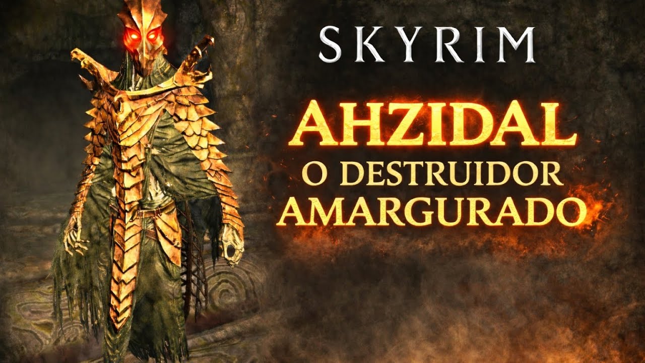Ahzidal: O Homem que se Tornou um Monstro por Vingança | Lore de Skyrim