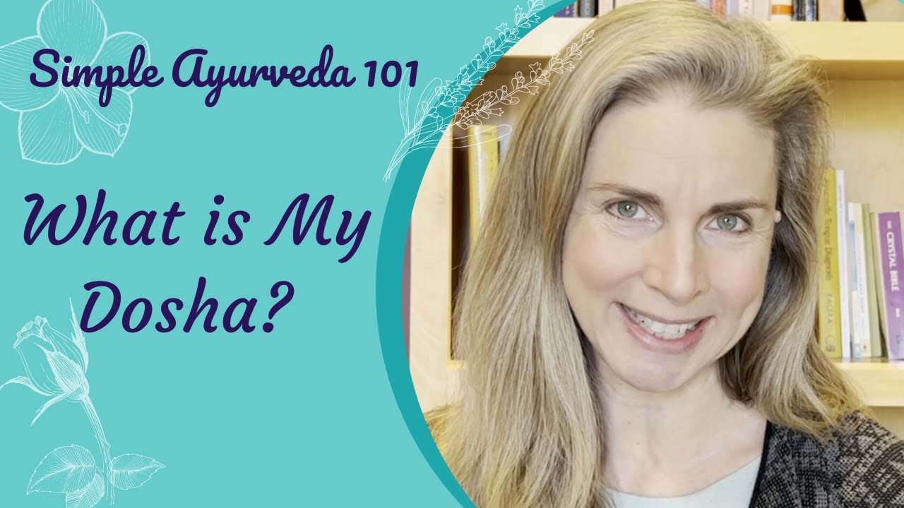 What is my Dosha? The Ayurvedic Body Type Quiz...