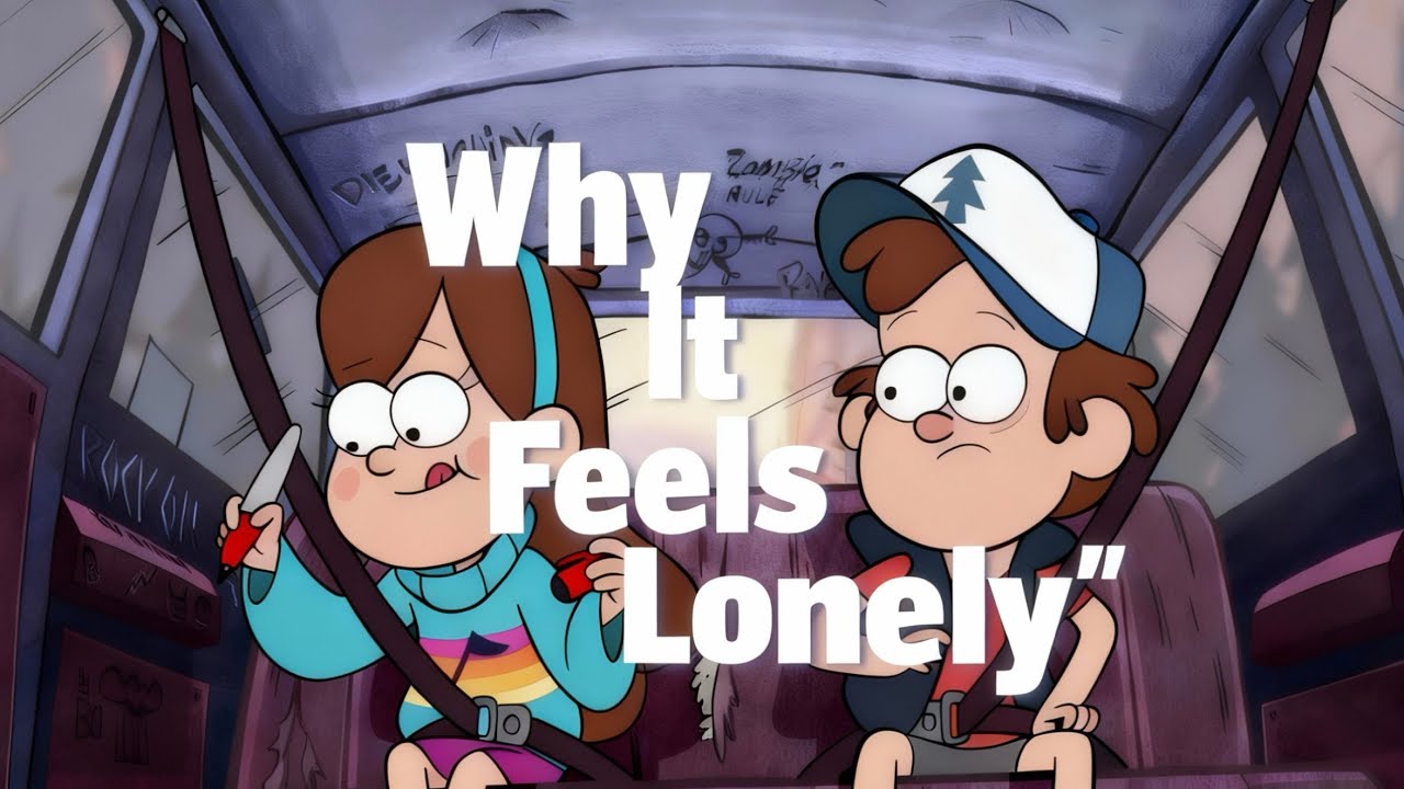 Why Gravity Falls Feels So Lonely Sometimes