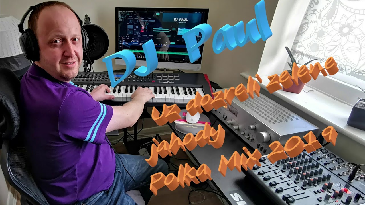 Už dozreli želene jahody - Dj Paul polka mix 2019/remastered edit/