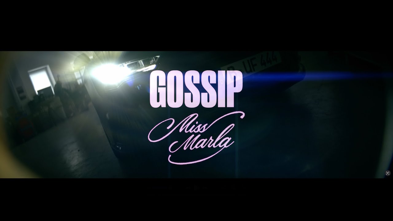 GOSSIP - Miss Marla x Prod Gordon