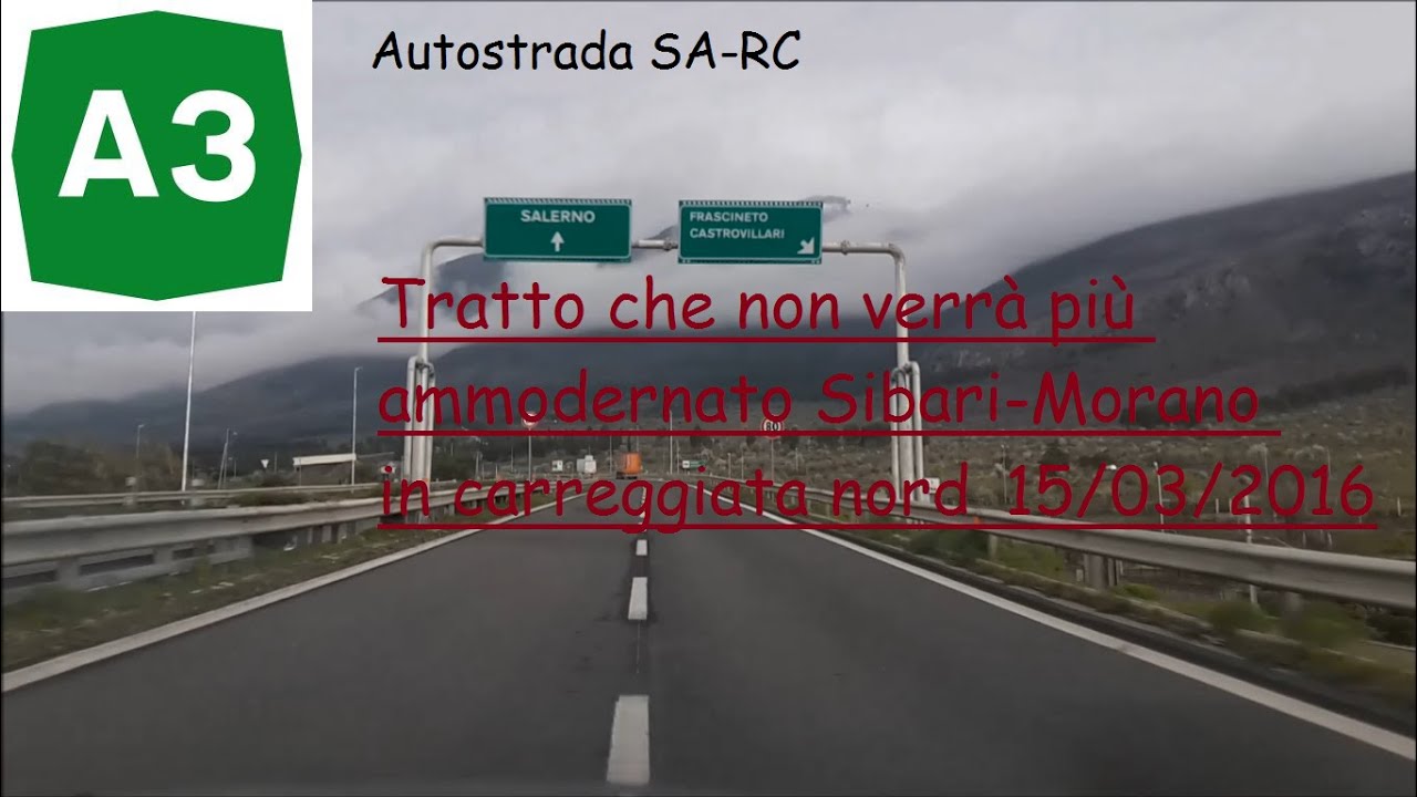 Tratto che non verrà più ammodernato dell'autostrada A3 Sibari-Morano