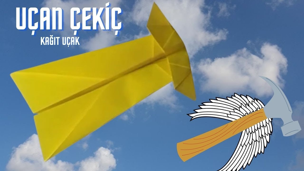 Uçan Çekiç Kağıt Uçak Nasıl Yapılır? / Kağıt Uçağınızı Daha Uzun Süre Nasıl Uçurursunuz?