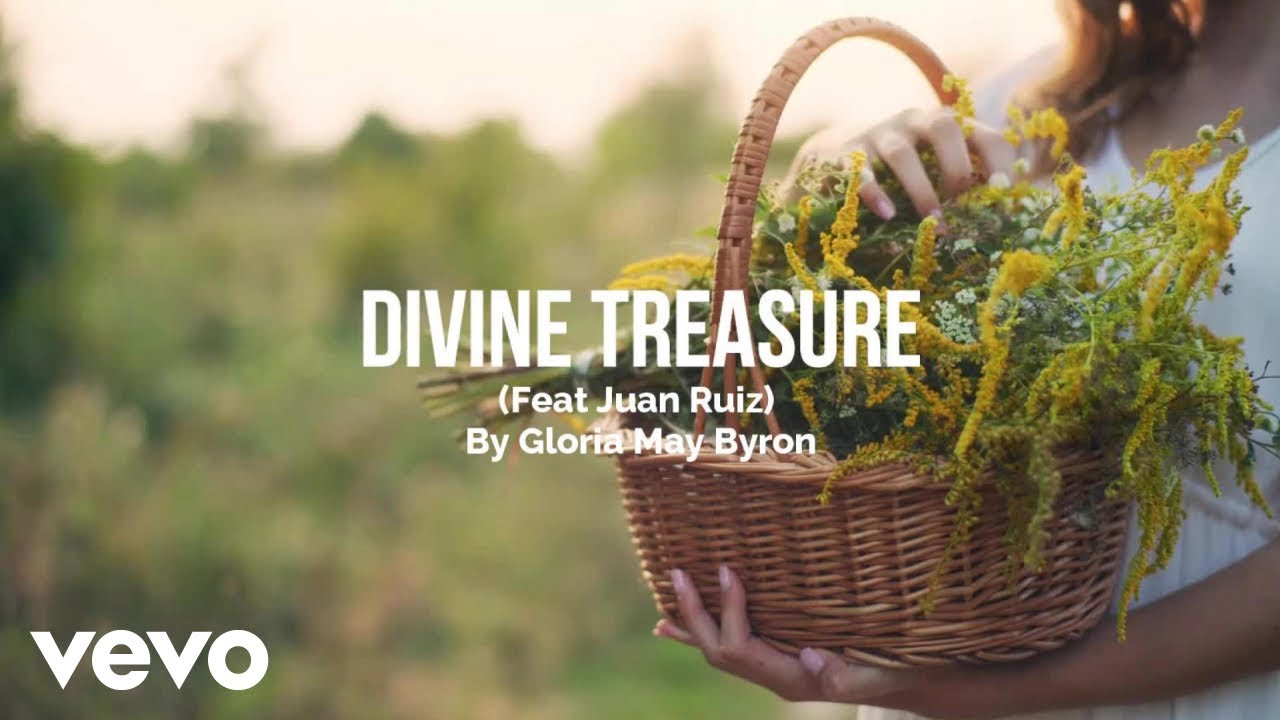 Gloria May Byron - Divine Treasure (Lyric Video) ft. Juan Ruiz