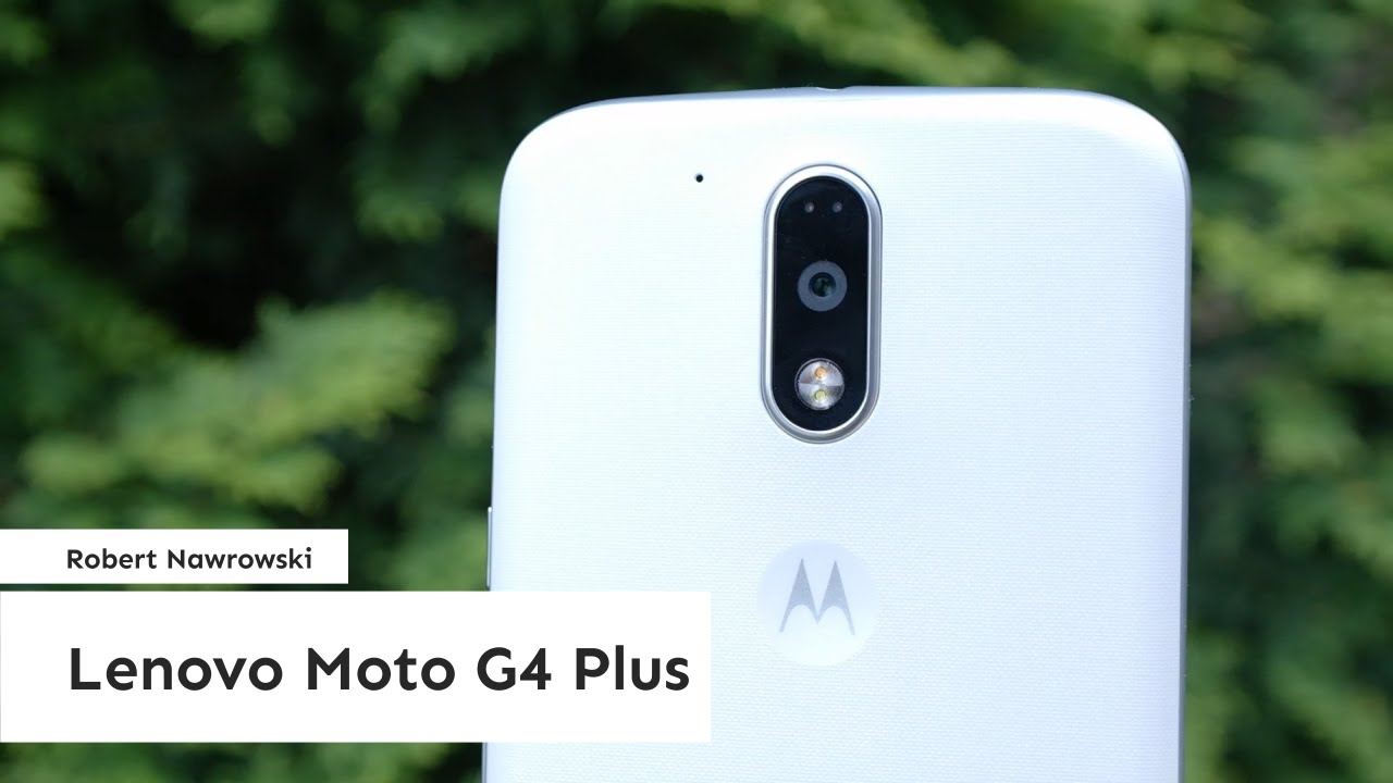 Lenovo Moto G4 Plus Recenzja | Robert Nawrowski
