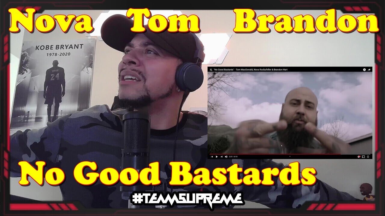 OMG WTF!!!! Nova Rockafeller, Tom MacDonald & Brandonm Heart - No Good Bastards REACTION