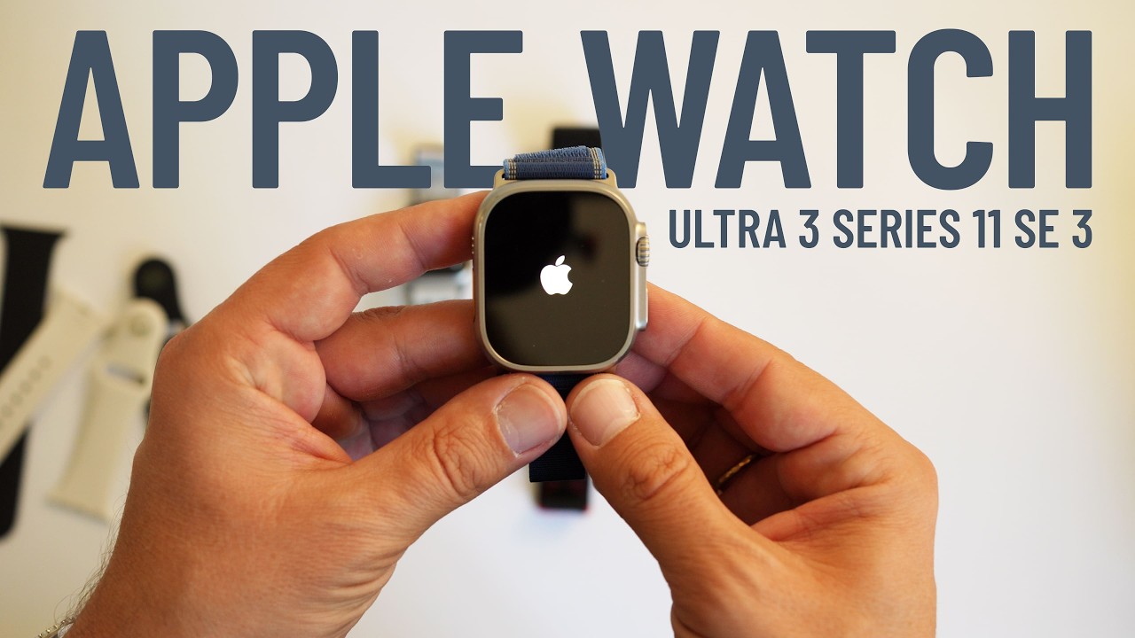 Apple Watch Ultra 3, Series 11 i SE3 &ndash;&nbsp;unboxing