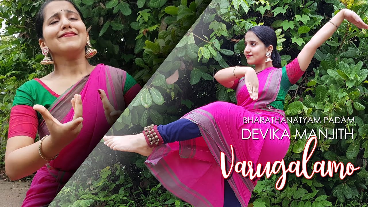 Varugalamo | Padam | Bharathanatyam | SreeValsan J Menon | Devika Manjith