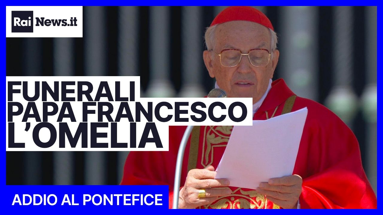 L'omelia del Cardinale Re ai funerali di Papa Francesco