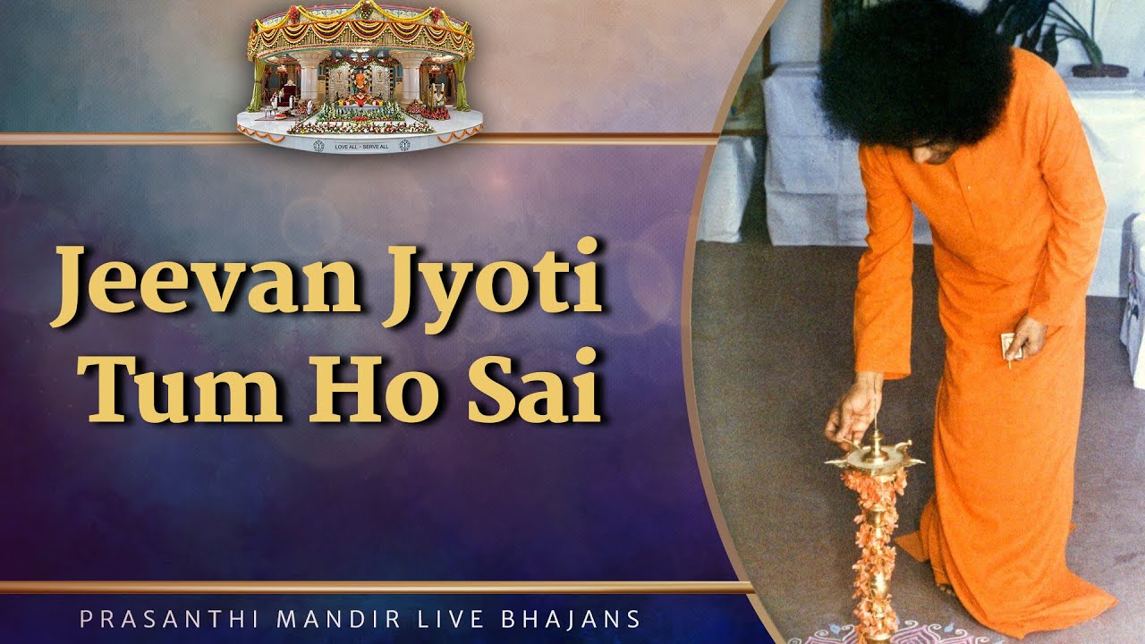 Jeevan Jyoti Tum Ho Sai | Prasanthi Mandir Live Bhajans | Sai Kulwant Hall