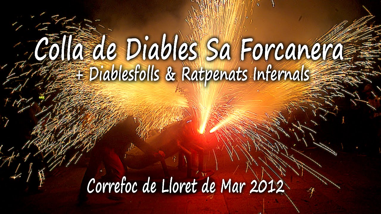 Diables Sa Forcanera. Correfoc Lloret de Mar 2012
