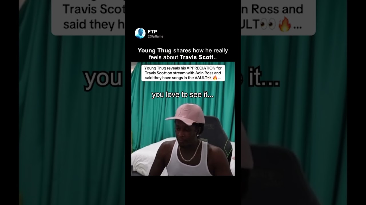 Young Thug Gets REAL About Travis Scott 👀