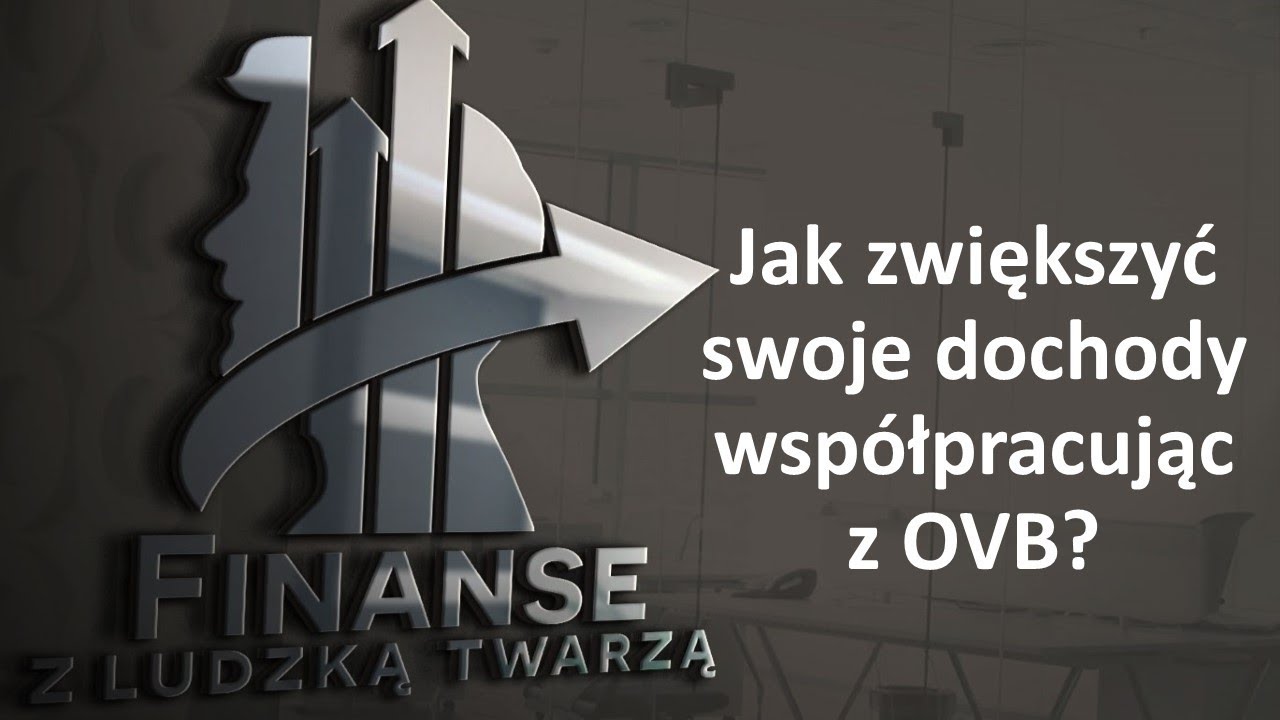 Jak zwiększyć swoje dochody współpracując z OVB?