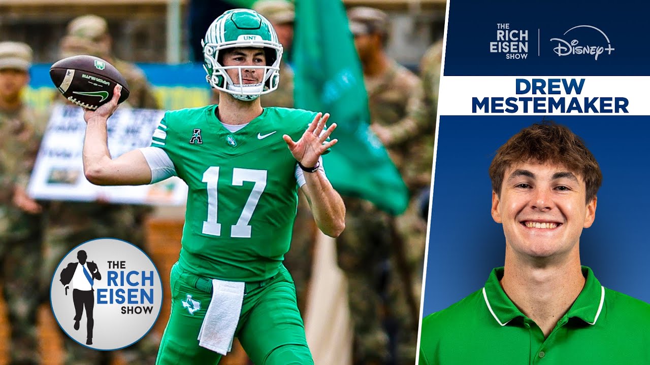 North Texas QB Drew Mestemaker on His Must-Hear Rags-to-Riches Football Story | The Rich Eisen Show