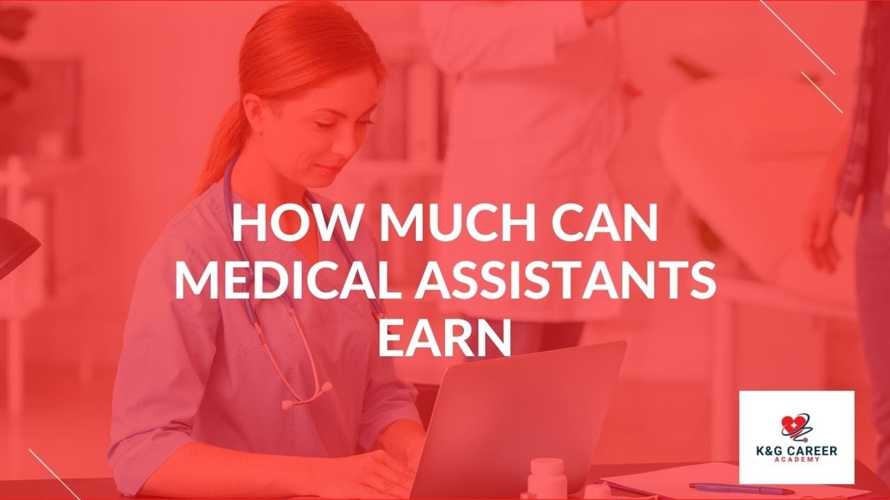 How Much Can Medical Assistants Earn?