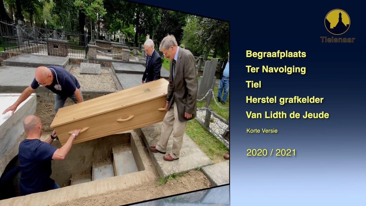 Kort 2020 2021 Tiel begraafplaats Ter Navolging Herstel grafkelder Lidth de Jeude
