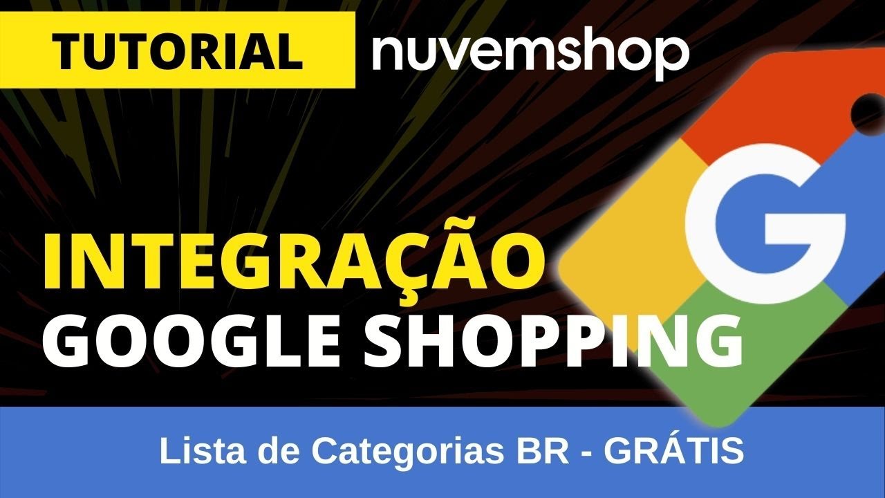 Integrar Loja Virtual Nuvemshop com o Google shopping - Tutorial completo