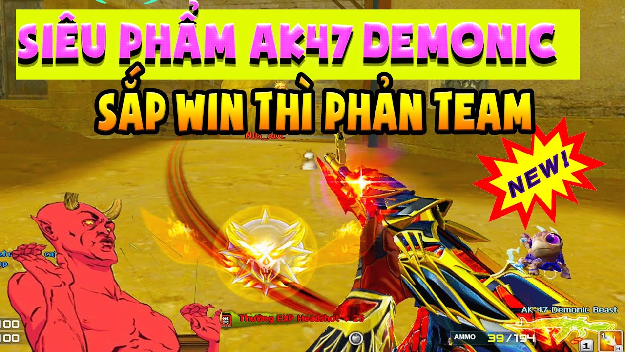 ► Bình luận Đột Kích - Siêu Phẩm Ak47 Demonic Beast - Team sắp win thì đổi bên - Tú Lê