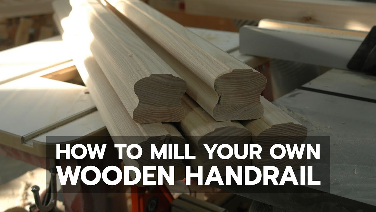 DEMO: How to Mill Your Own Wooden Handrail
