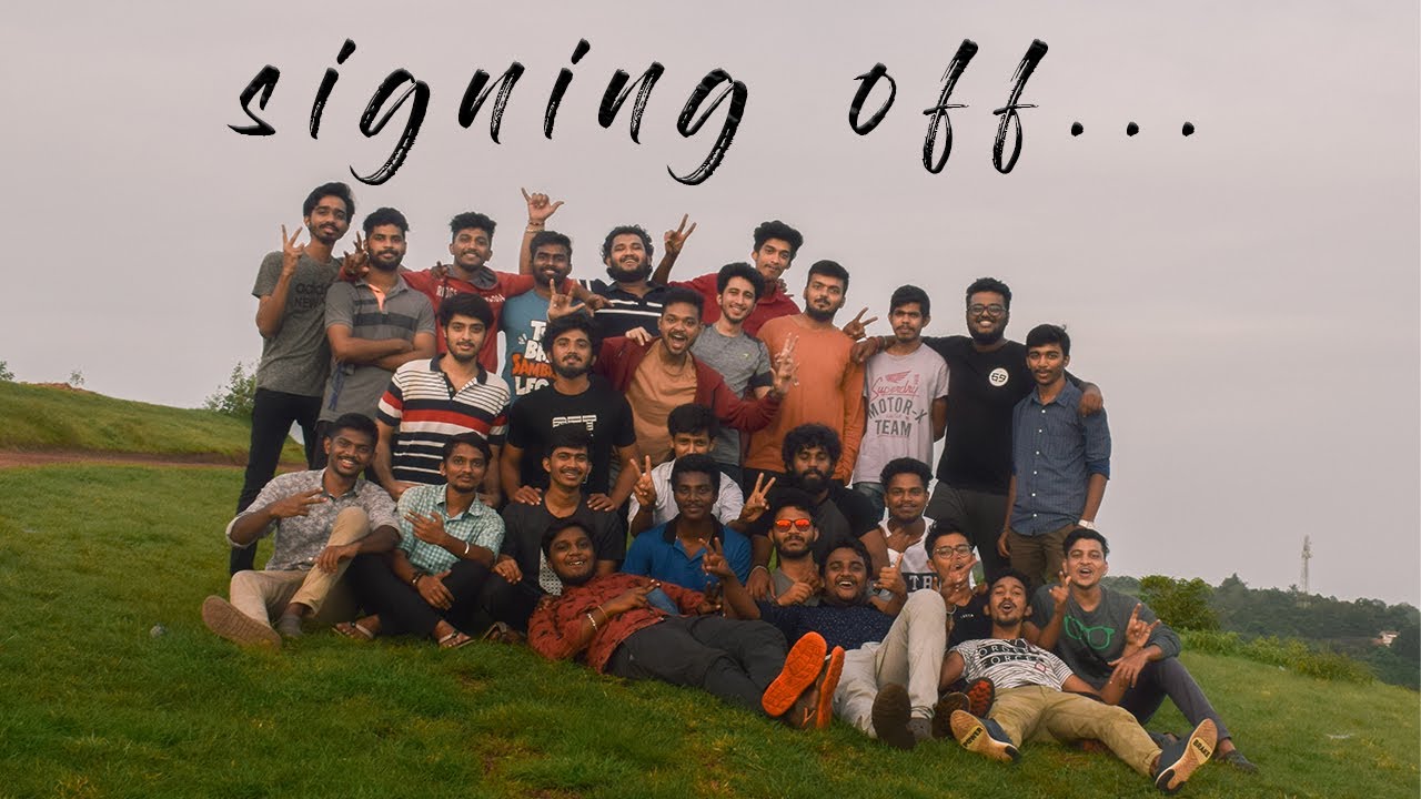 Signing off... | Hostelites, the batch of 2020 | CEC Mangalore