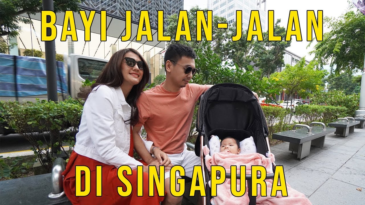 BAYI JALAN-JALAN DI SINGAPURA! INI TINGKAHNYA.. 😂