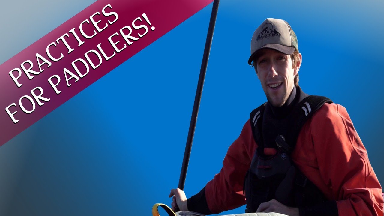 4 things to do before every kayaking session!
